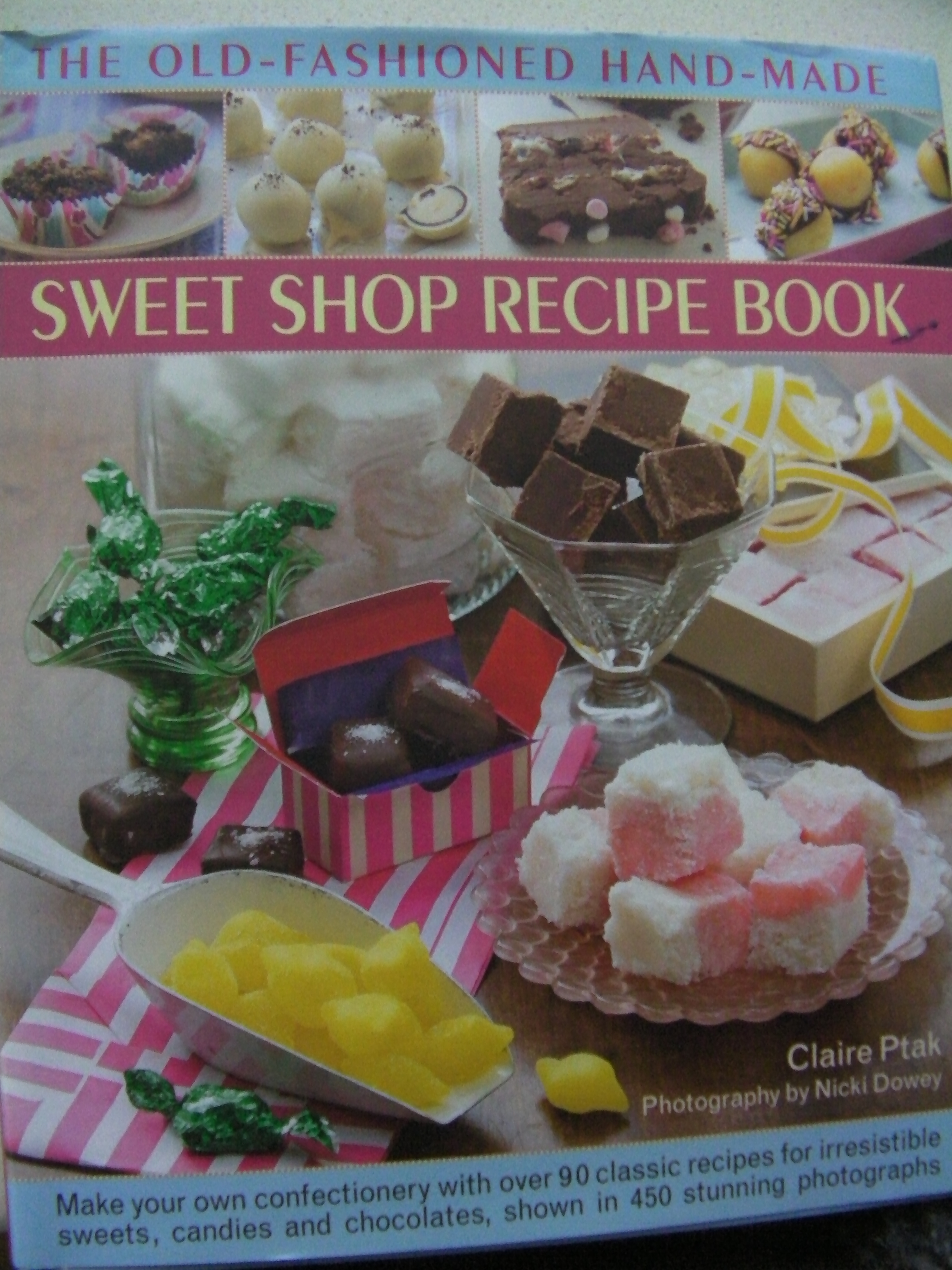 Sweet Shop Recipe Book by Claire Ptak